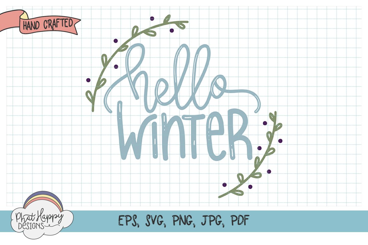 Hello Winter - Hand Lettered Christmas SVG example image 1