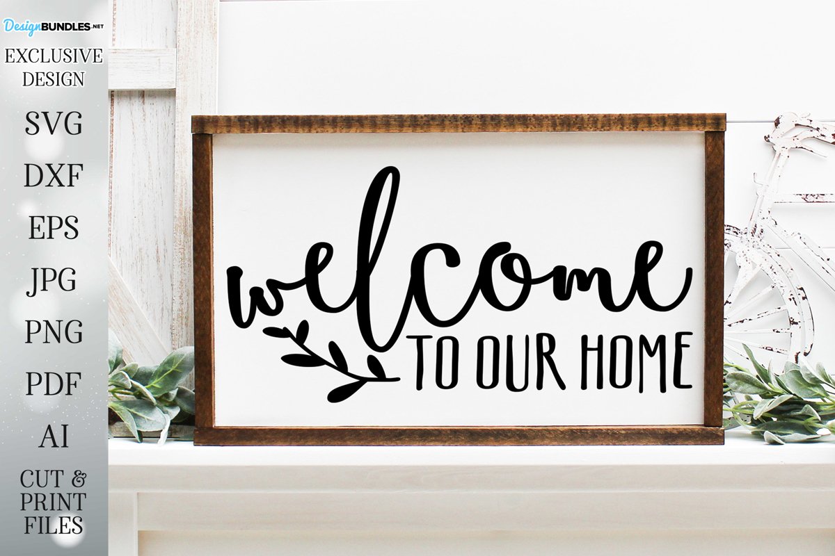 Welcome To Our Home - Farmhouse Wreath Sign example image 1