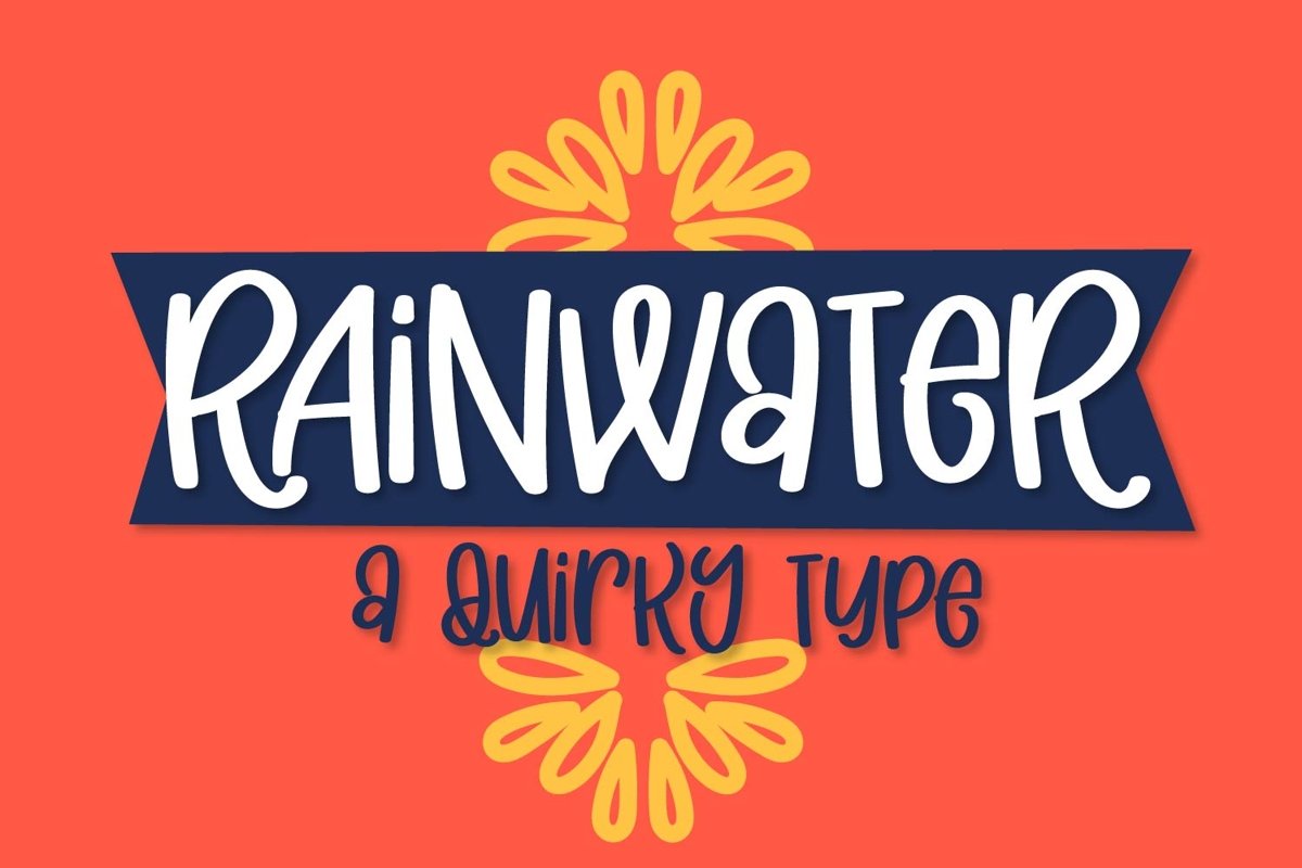 Rainwater - A Quirky Type example image 1
