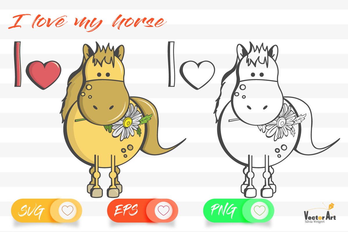I love my Horse - Cut File 2 Versions example image 1
