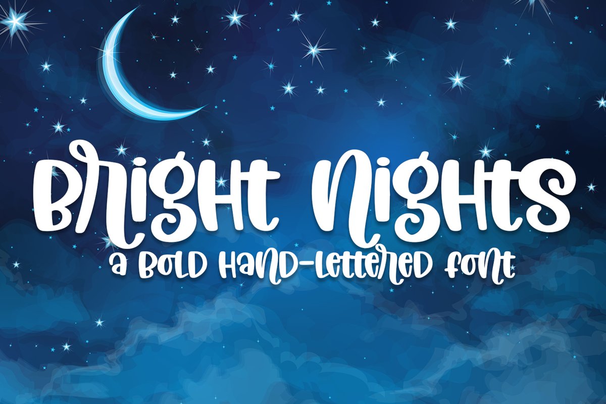 Bright Nights - A Bold Hand-Lettered Font example image 1