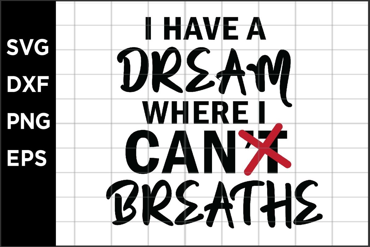 I have dream where I can breathe SVG example image 1