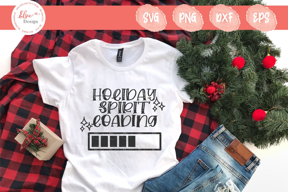 Holiday Spirit Loading SVG Cut Files example image 1