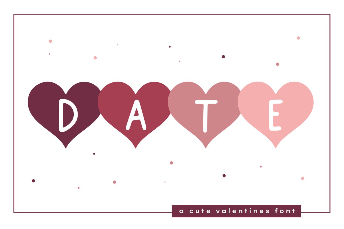 Date - A Fun Valentine's Day Font example image 1
