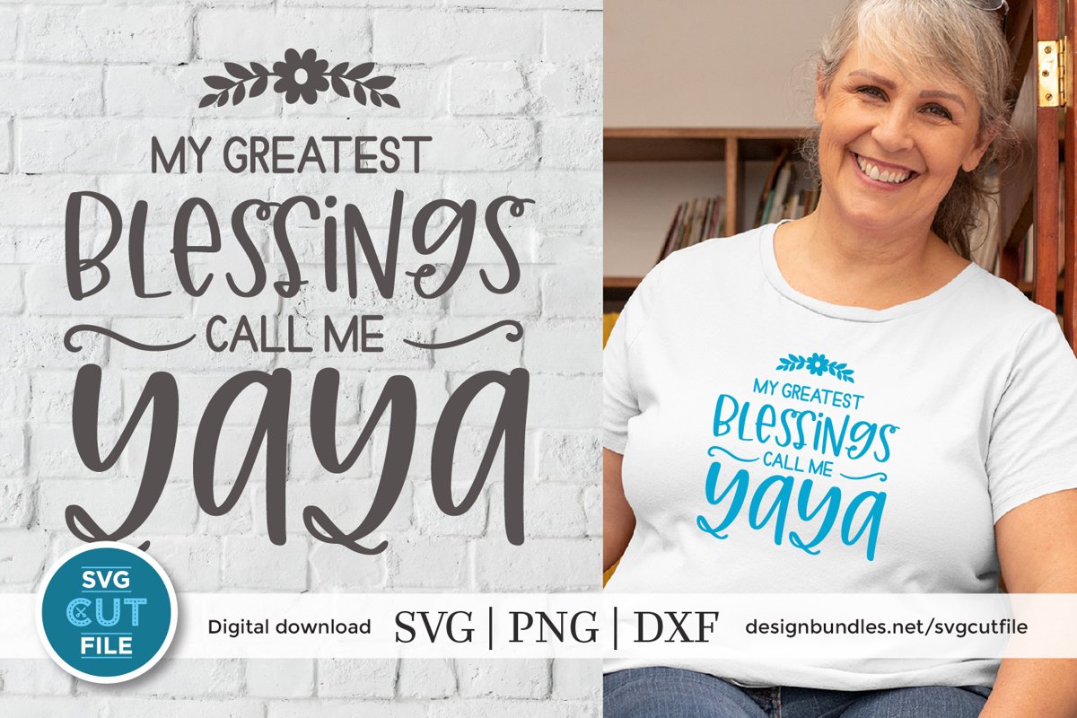 Yaya svg - My Greatest Blessings- a grandma yaya svg example image 1