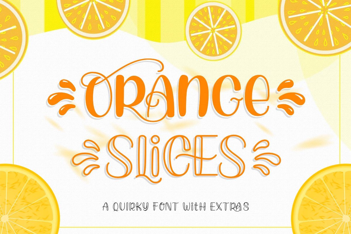 Orange Slices | Quirky Font example image 1