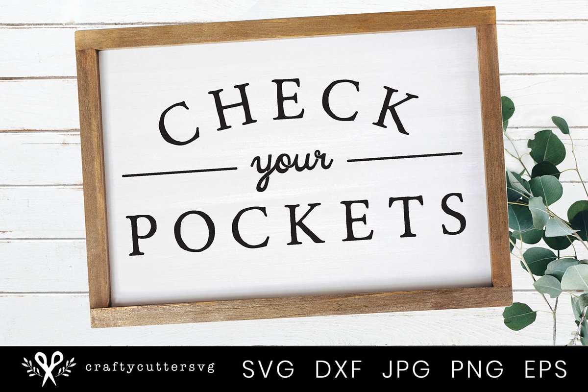 Check your Pockets Farmhouse Laundry Room Sign SVG example image 1