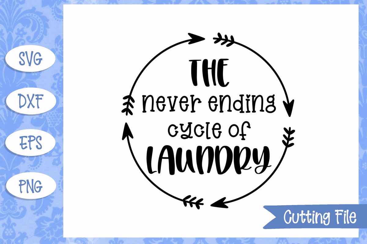 Never ending cycle of laundry SVG File example image 1