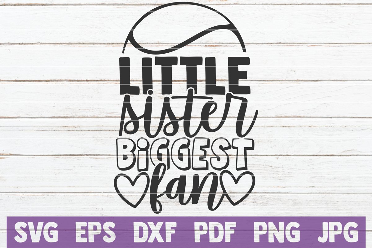 Little Sister Biggest Fan SVG Cut File example image 1
