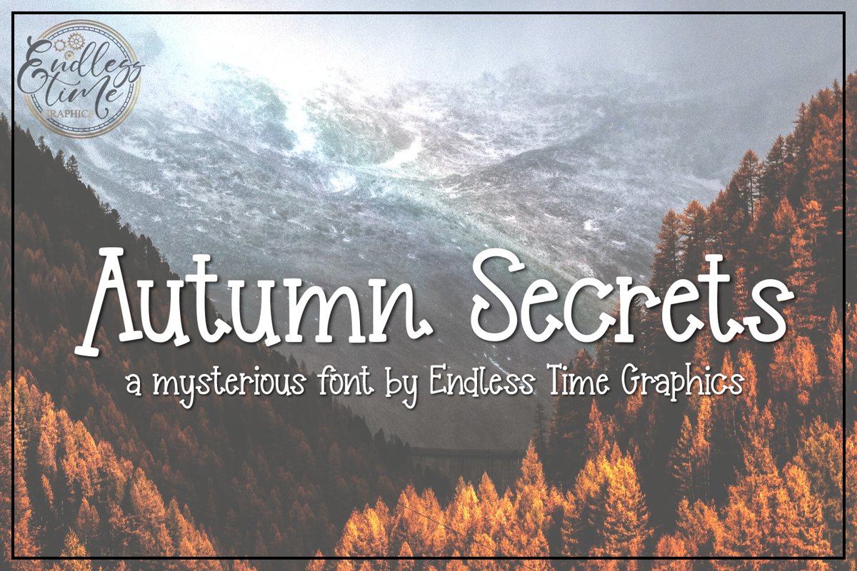 Autumn Secrets - A Mysterious Font By Endless Time Graphics example image 1