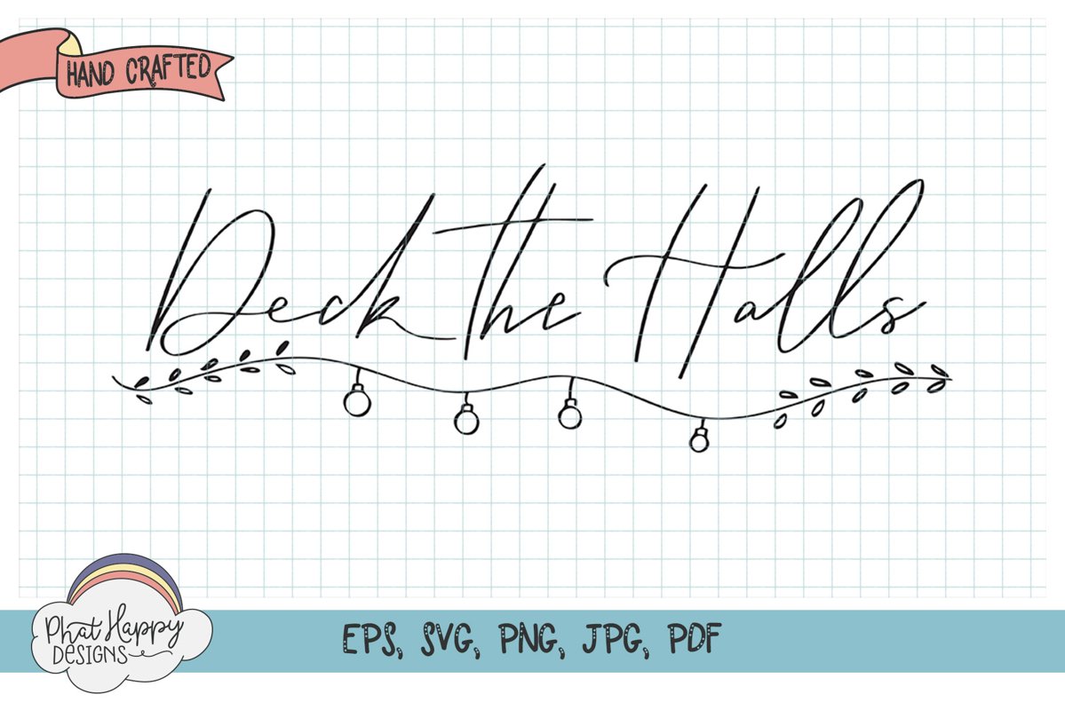 Deck the Halls - Hand Lettered Christmas SVG example image 1