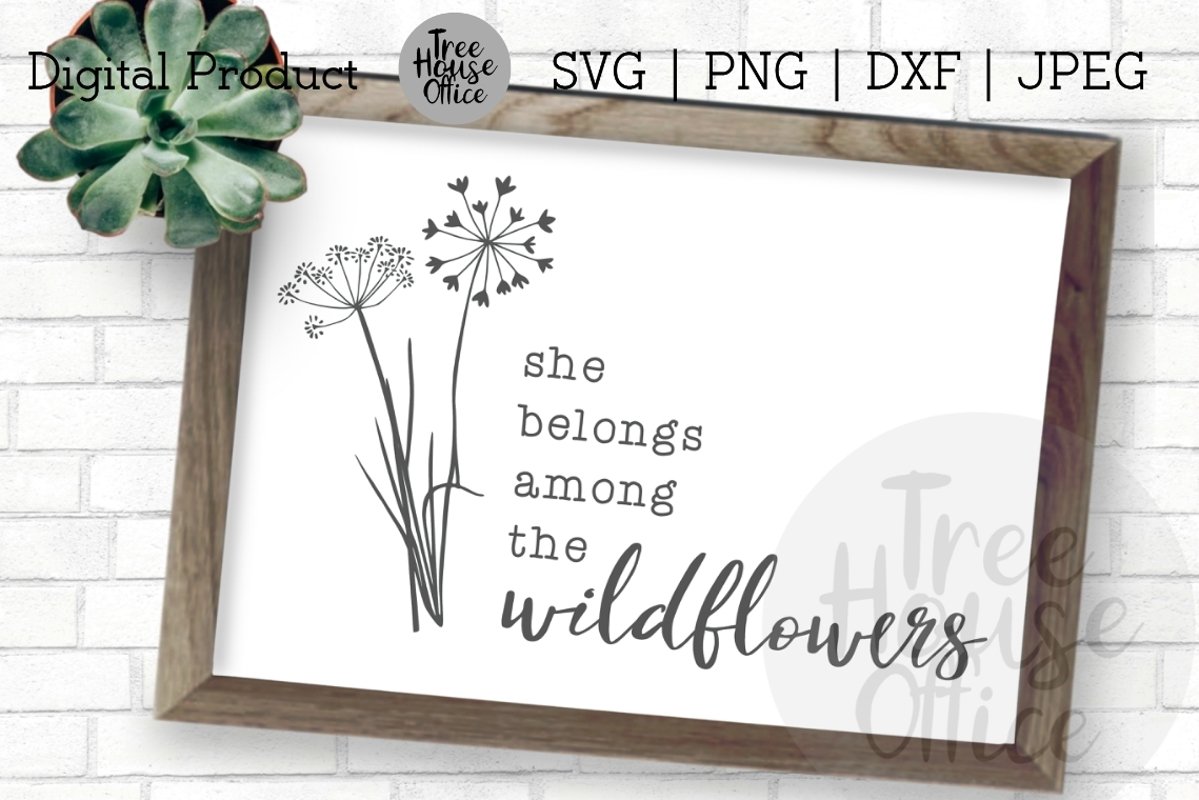 She Belongs Among The Wildflowers Free Spirit SVG PNG JPG DX (405523