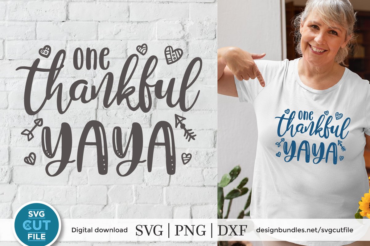 Yaya svg - One thankful Yaya - a grandma svg for crafters example image 1