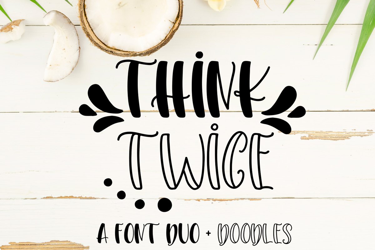 Think Twice - A font duo with doodles example image 1