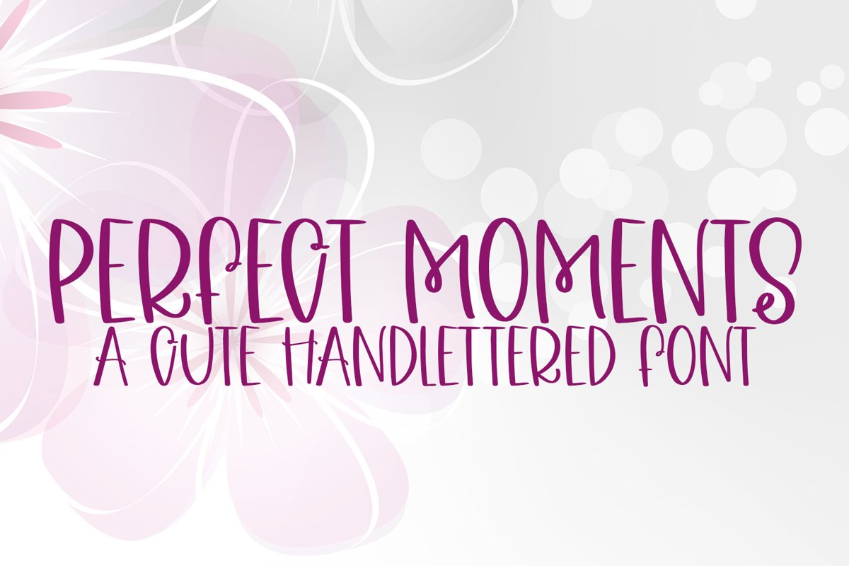 Perfect Moments - A Quirky Handlettered Font example image 1