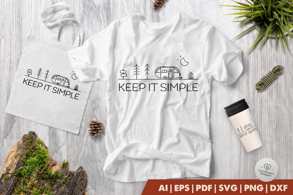 Camping SVG | Keep it Simple SVG | Camp SVG | Trailer SVG example image 1