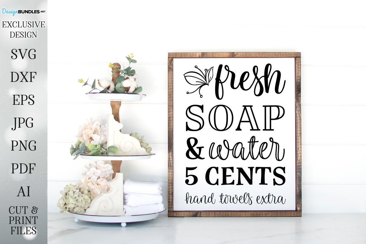 Fresh Soap and Water - Farmhouse Bathroom Art example image 1