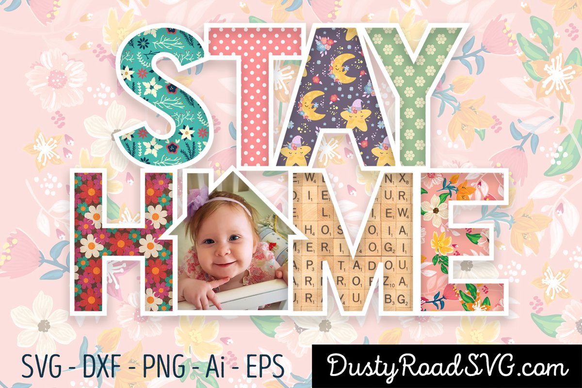 STAY HOME- Scrapbook - cut file - svg png eps dxf example image 1