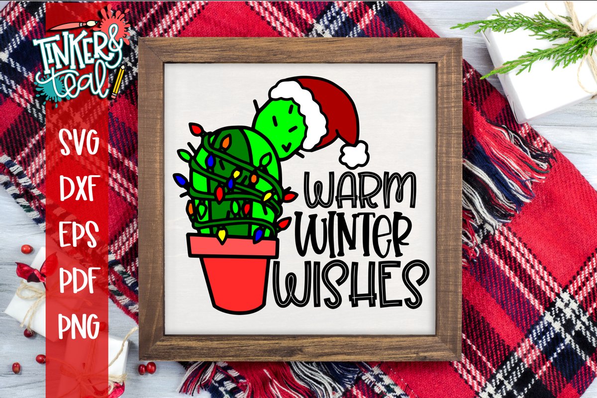 Warm Winter Wishes Christmas Cactus SVG example image 1
