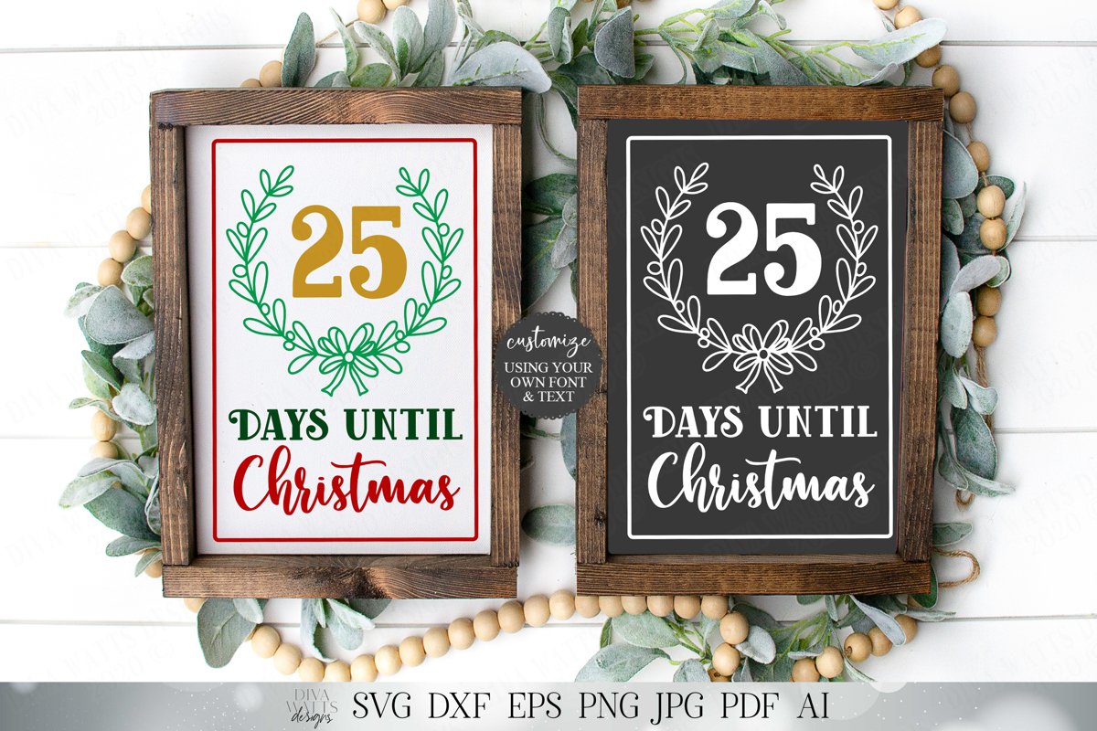 Days Until Christmas - Cutting File and Printable example image 1