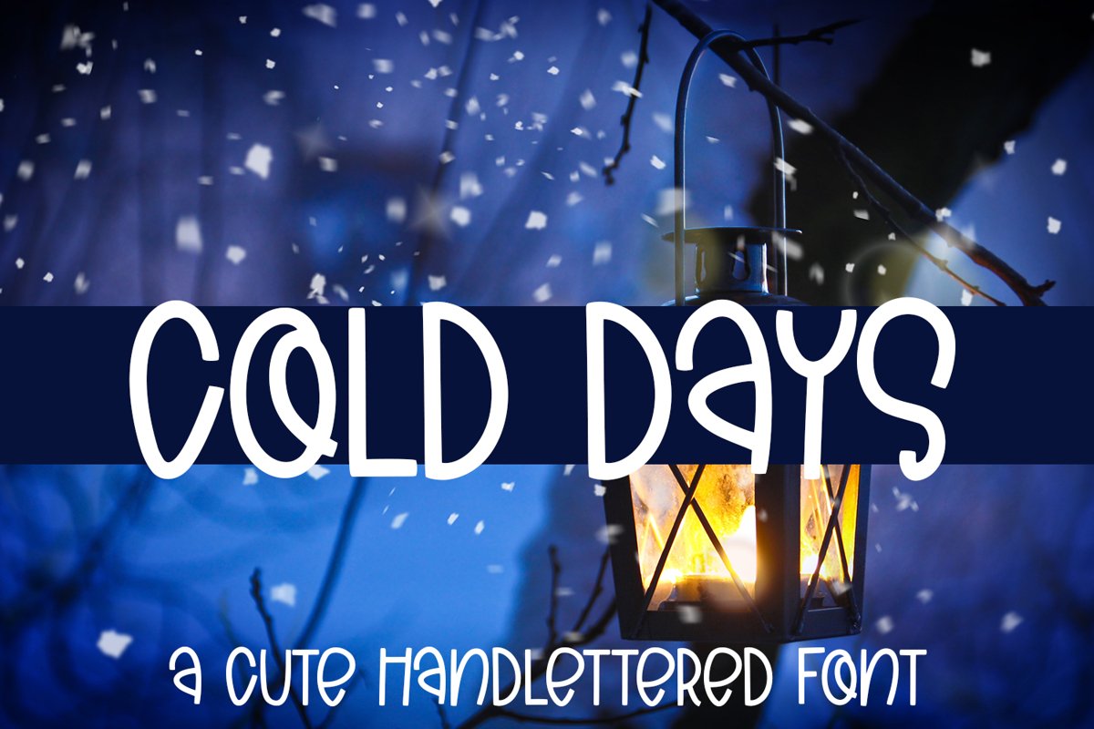 Cold Days - A Cute Hand-Lettered Font example image 1