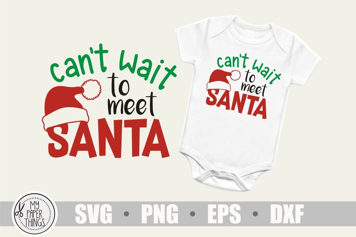 Baby Christmas svg, Can't wait to meet Santa svg example image 1