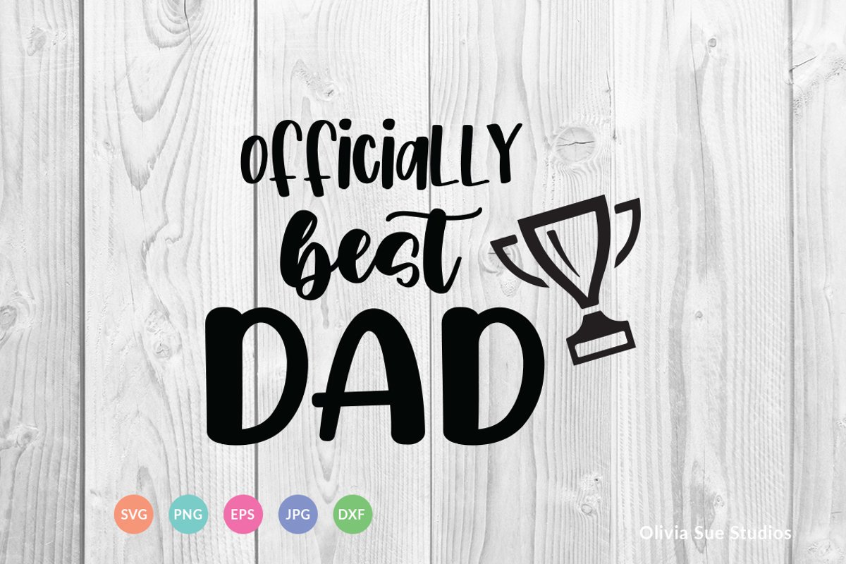 Officially Best Dad SVG Cut File example image 1