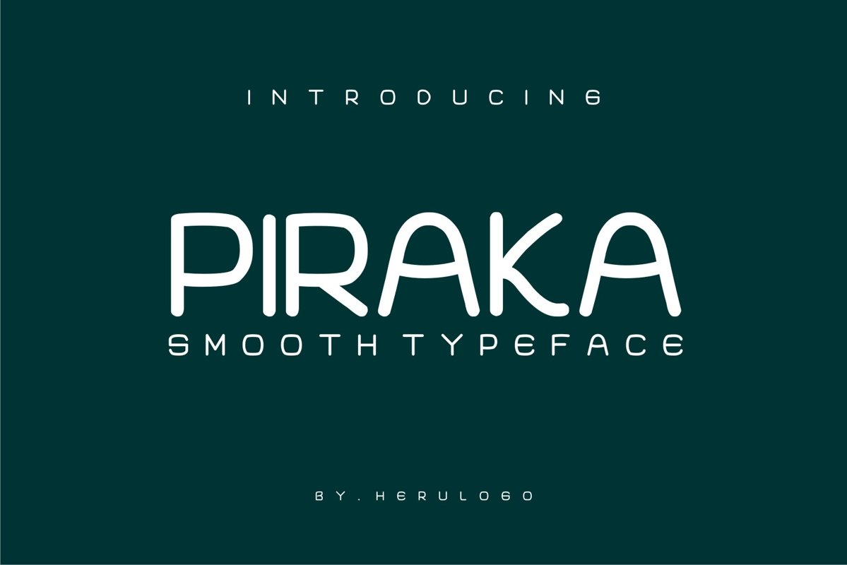 PIRAKA Smooth typeface example image 1