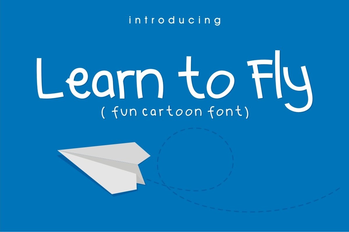 Learn to Fly - Fun Cartoon Font example image 1