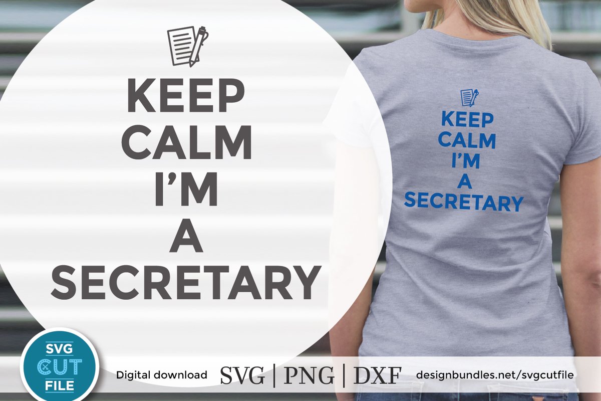 Keep Calm Secretary svg - a secretary svg file for crafters example image 1