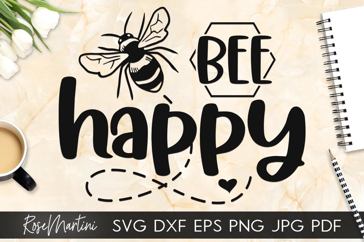 Bee Happy SVG Queen Bee SVG Bee Pun Bumble Bee SVG Bee Kind example image 1