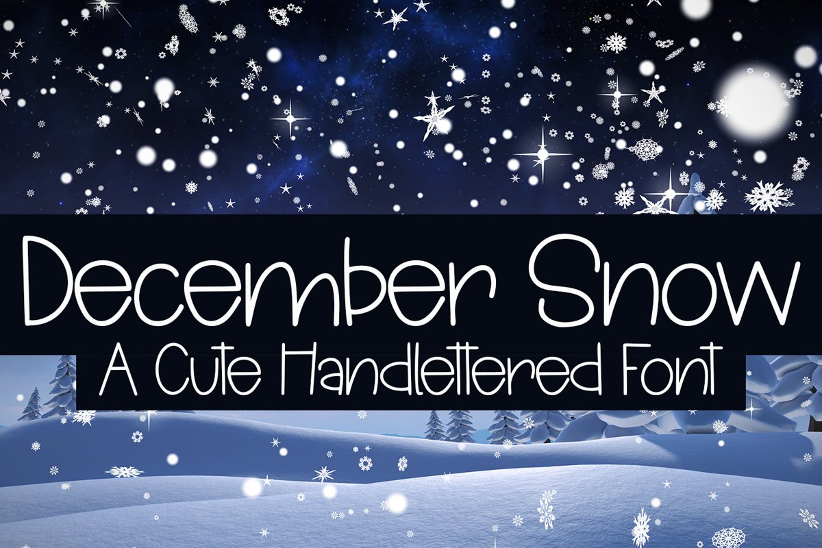 December Snow - A Cute Hand-Lettered Font example image 1