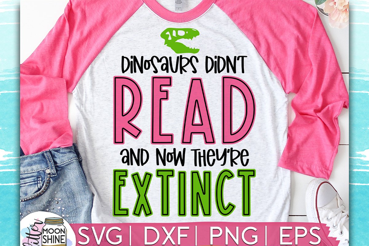 Dinosaurs Didn't Read SVG DXF PNG EPS example image 1
