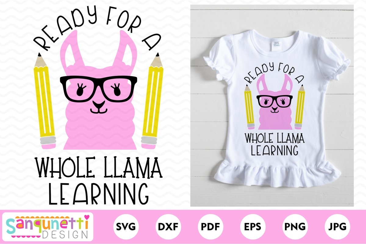 Ready for a whole llama learning svg, back to school example image 1