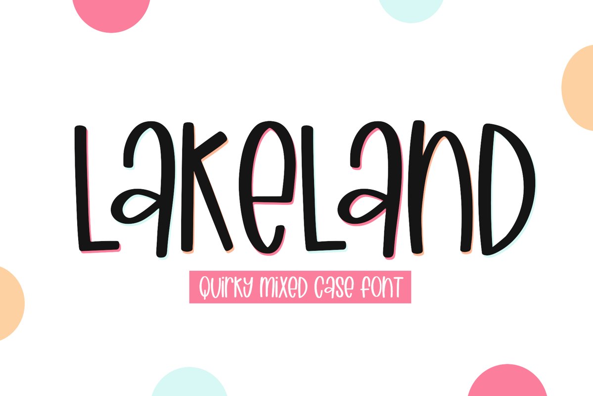 Lakeland - A Quirky Handwritten Font example image 1