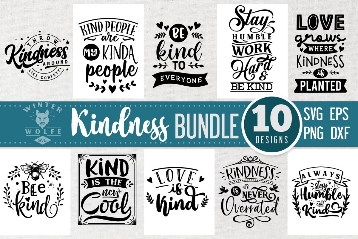 Kindness Bundle 10 designs SVG EPS DXF PNG example image 1