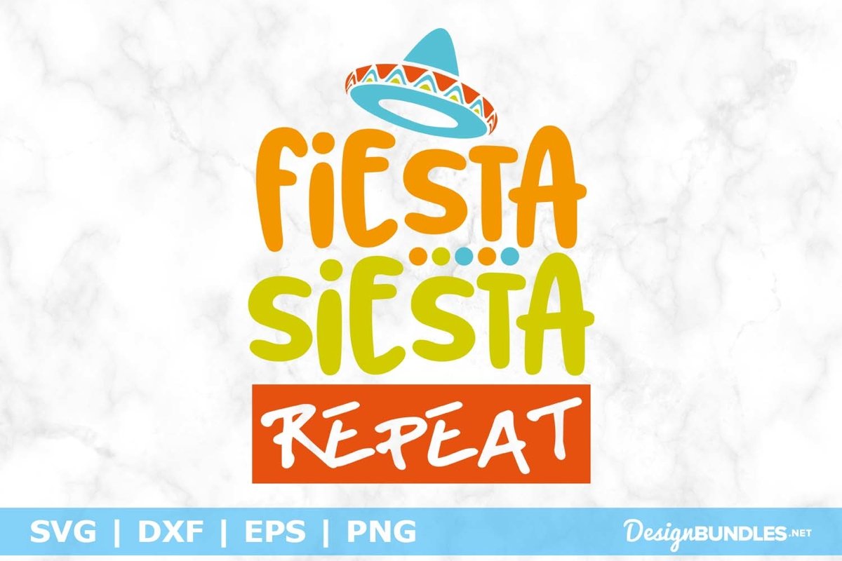 Fiesta Siesta Repeat SVG File example image 1