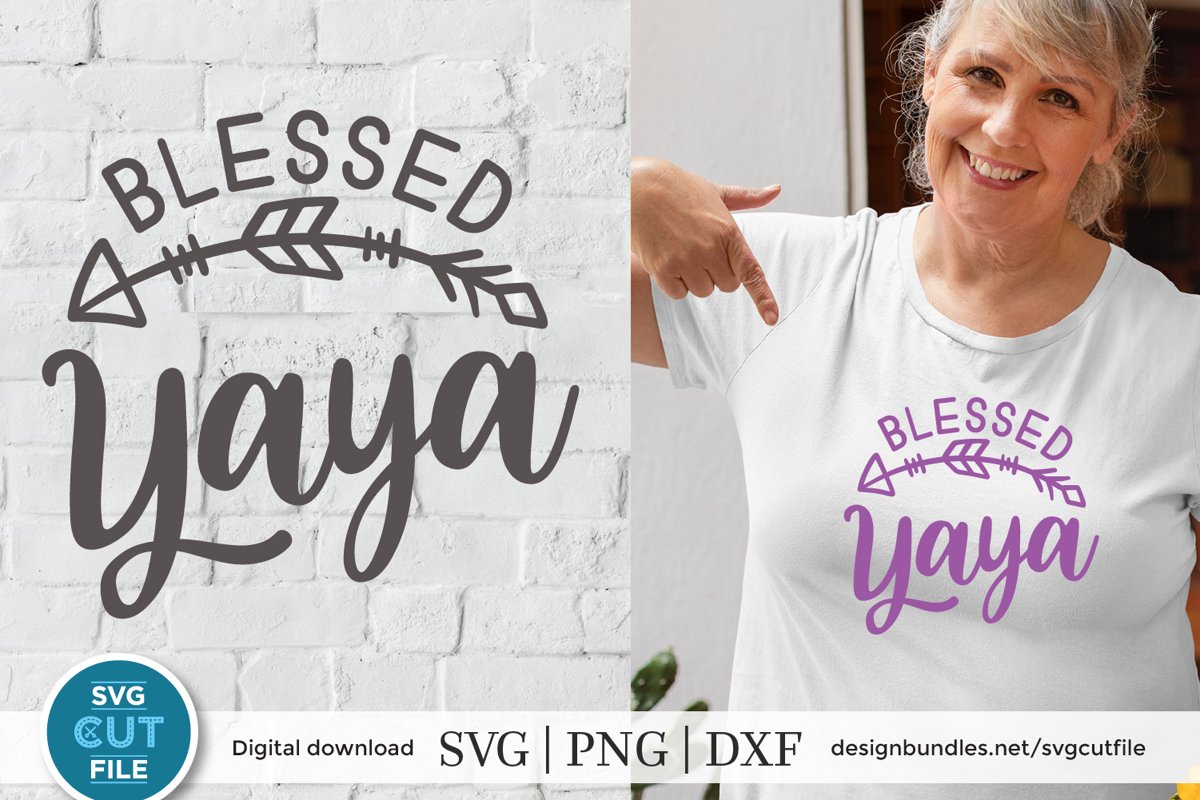Yaya svg - Blessed Yaya - a grandma yaya svg for crafters example image 1