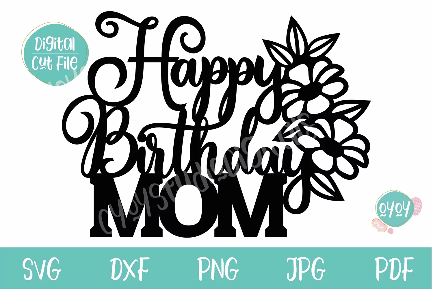 Happy Birthday Mom Cake Topper SVG | Mom Birthday SVG product image 1