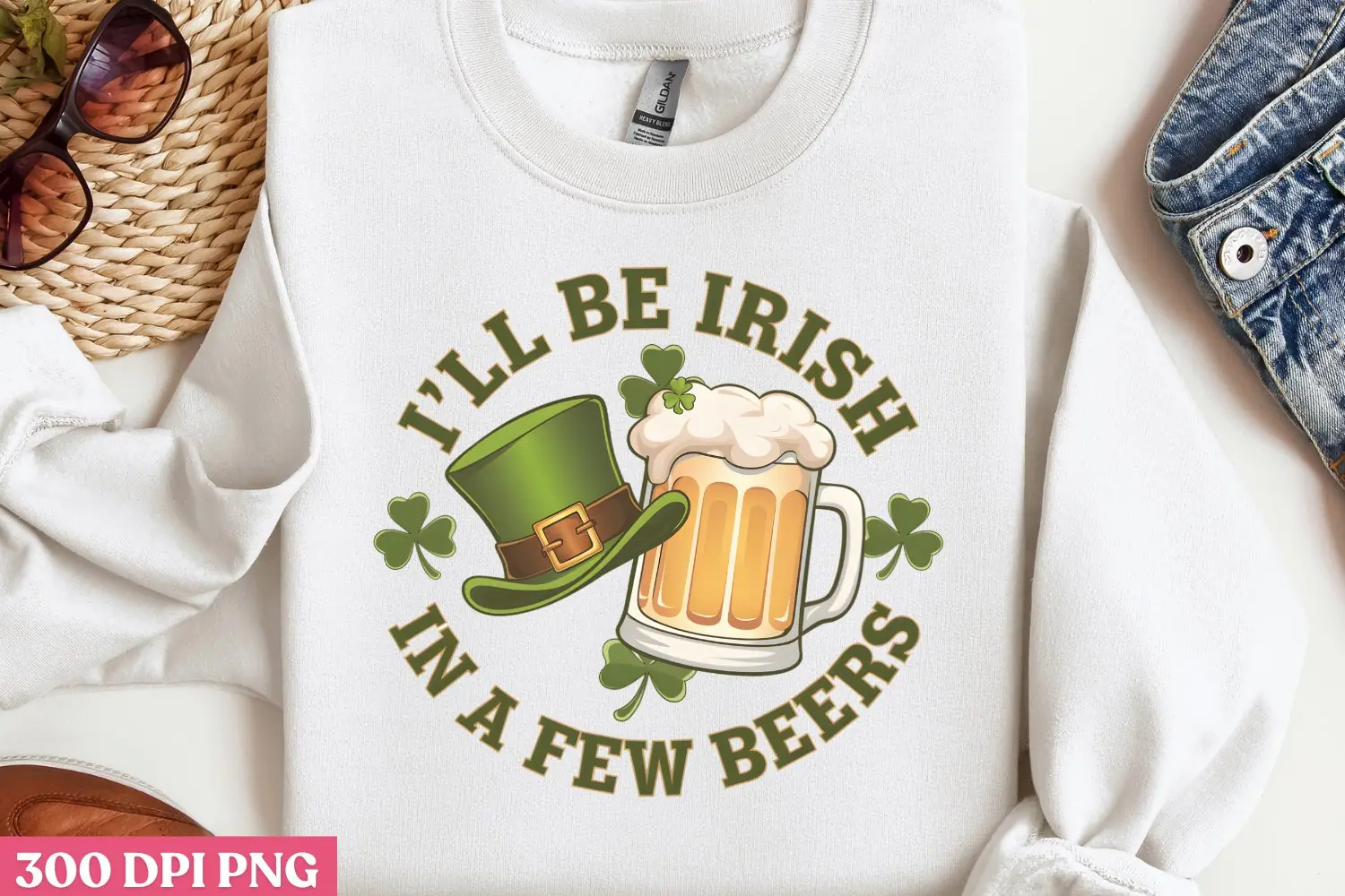 I'LL BE IRISH IN A FEW BEERS PNG, ST PATRICKS DAY Drink Subl product image 1