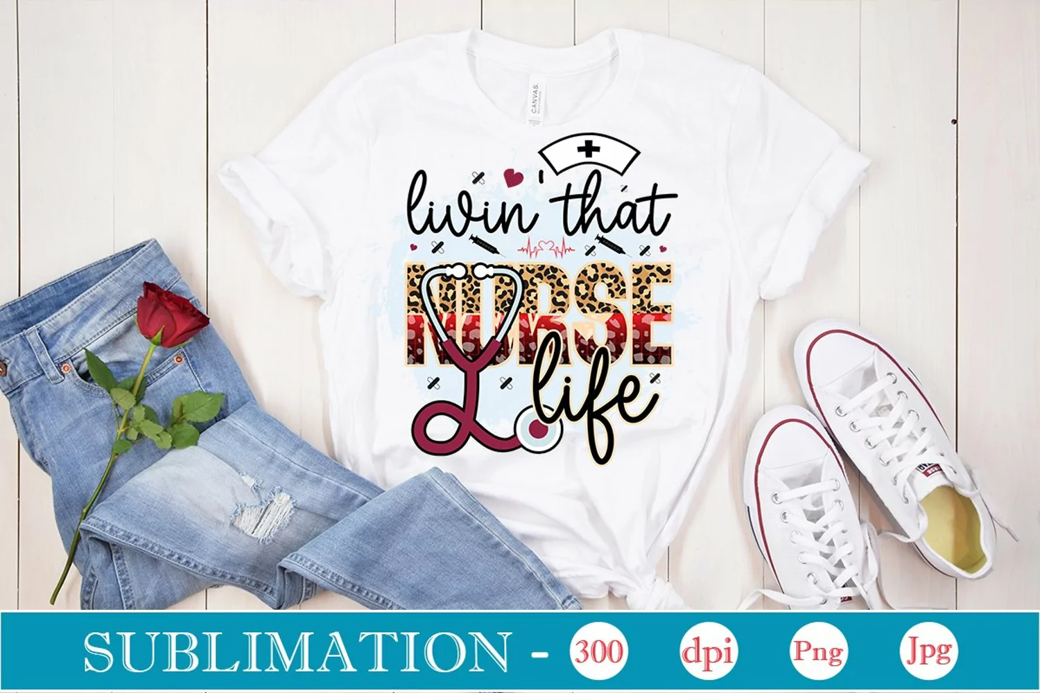 Livin' That Nurse Life Sublimation product image 1
