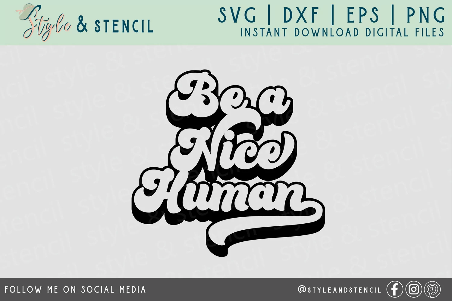 Be A Nice Human Retro SVG - PNG, DXF, SVG, EPS, Cut File product image 1
