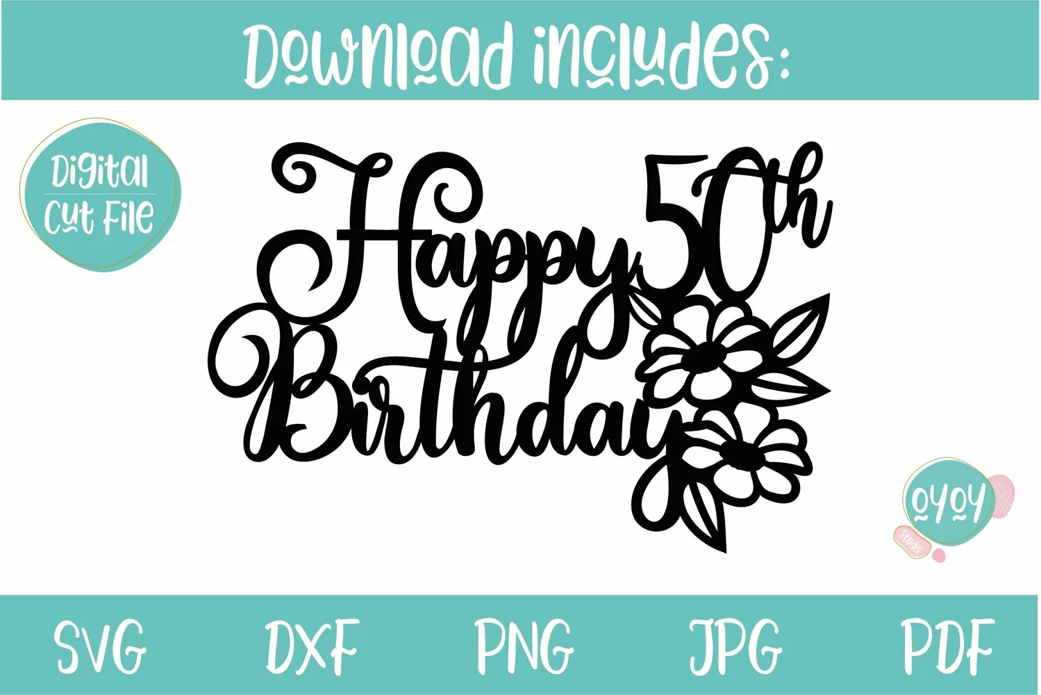 50th Birthday SVG | Happy 50th Birthday Cake Topper SVG product image 1