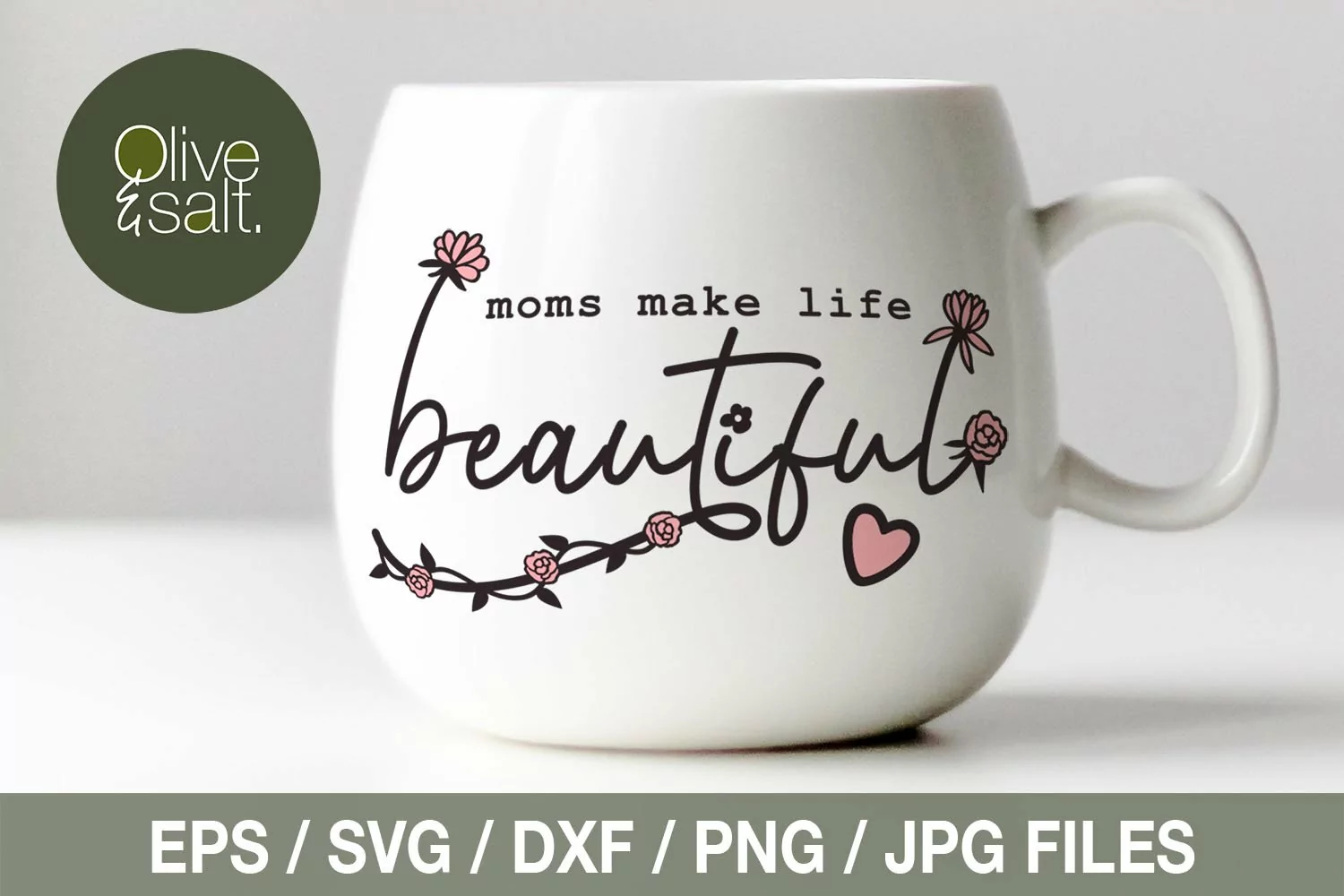 Moms make life beautiful svg, mothers day, mom life svg product image 1