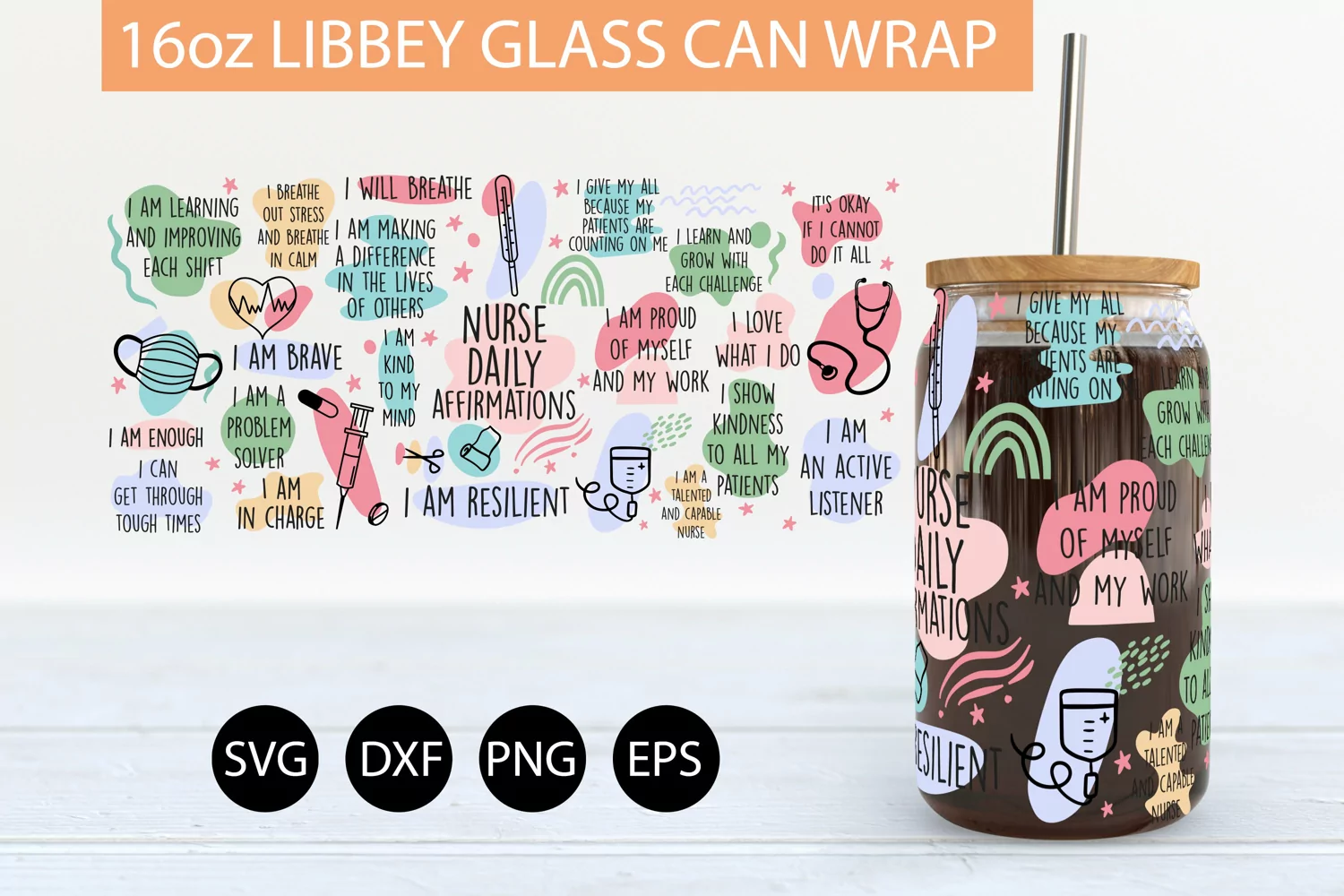Nurse Daily Affirmations SVG PNG 16 oz Libbey Glass Can Wrap product image 1