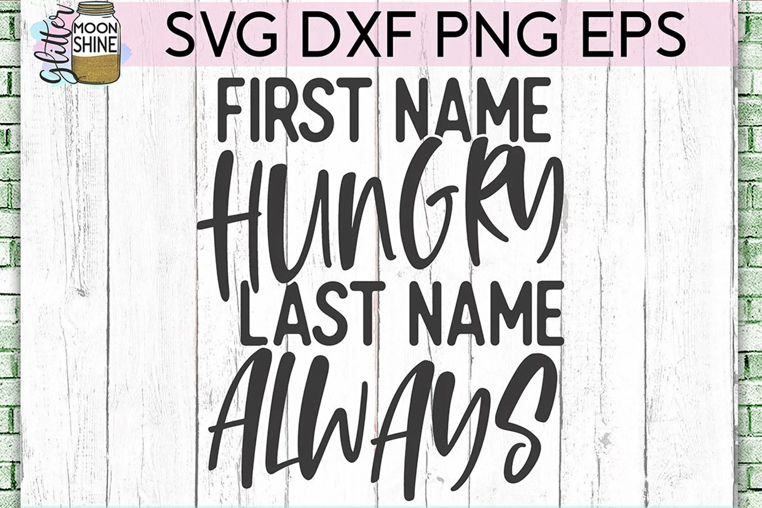 First Name Hungry SVG DXF PNG EPS Cutting Files product image 1