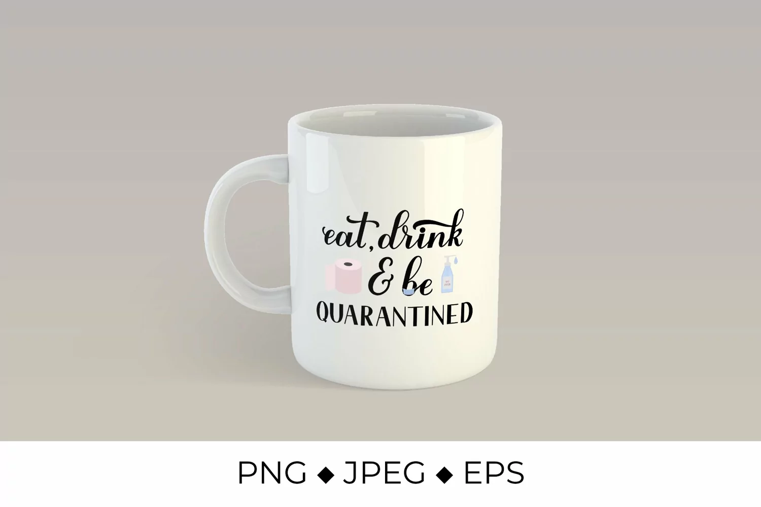 Eat drink and be quarantined. Funny quarantine quote. product image 1