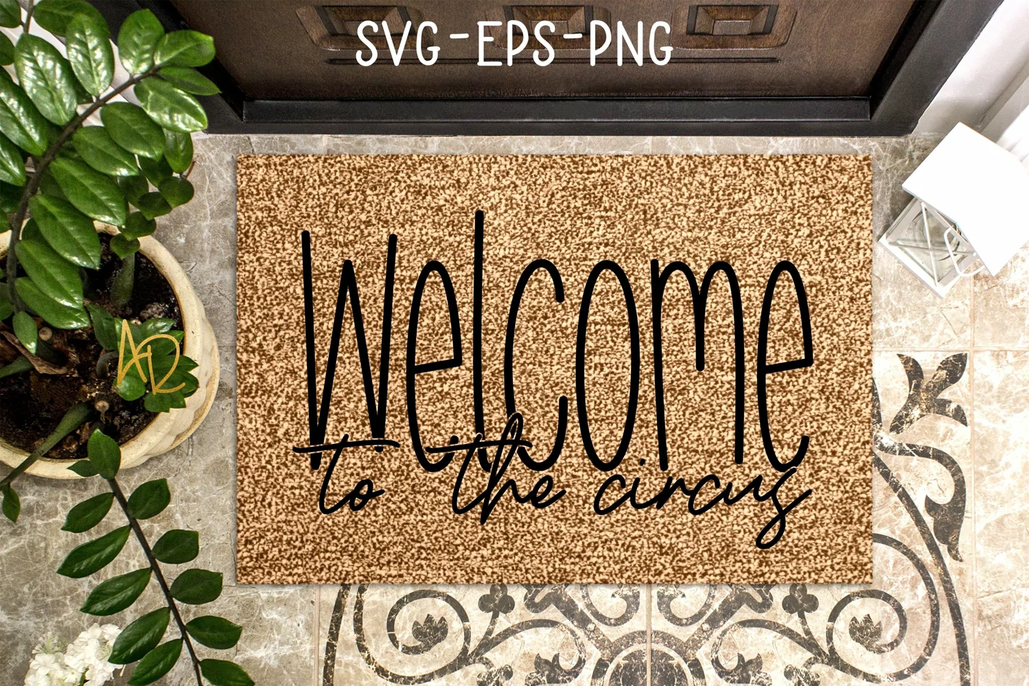 Welcome To The Circus| Doormat Welcome Mat| Funny Quote SVG product image 1