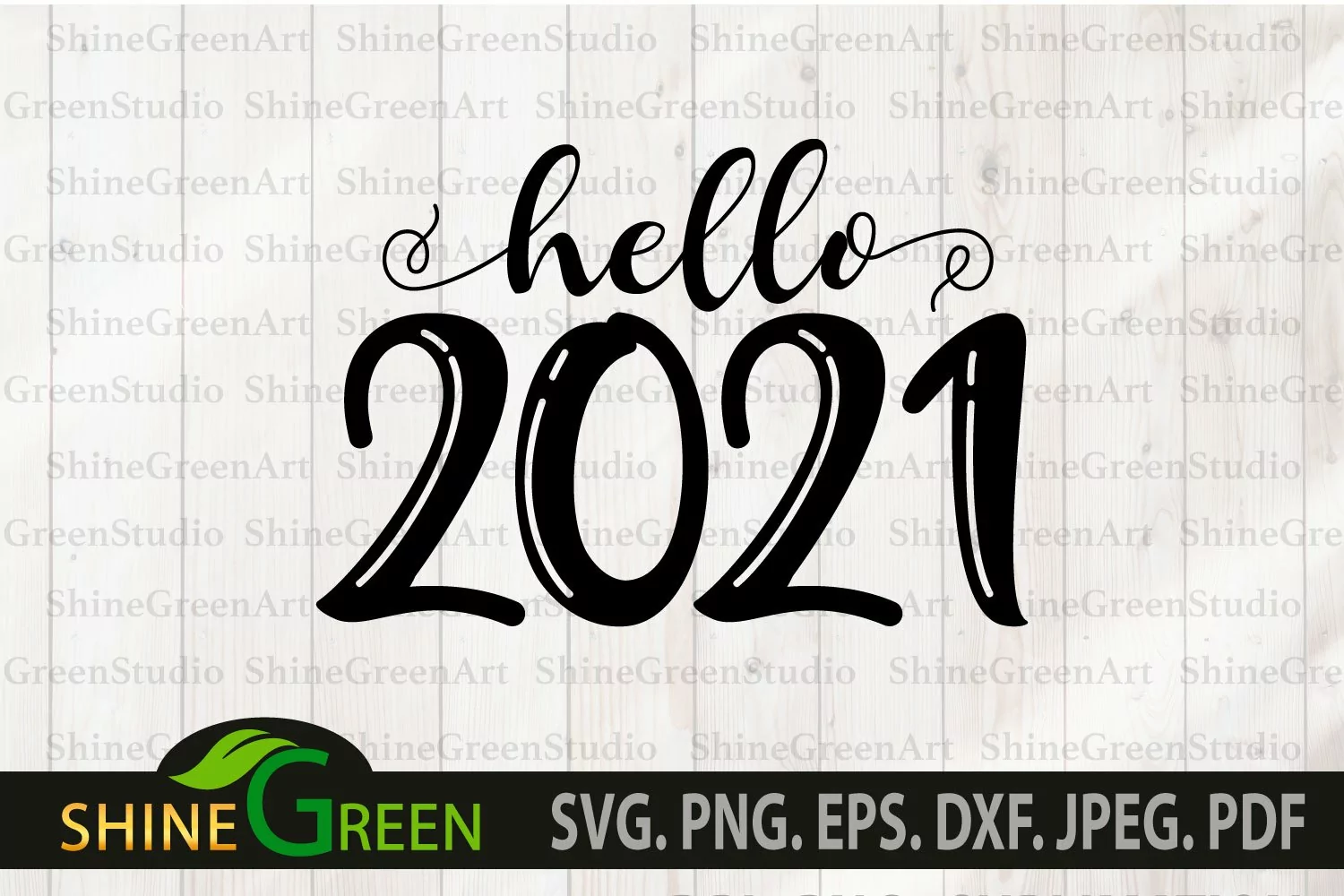 2021 SVG - Hello 2021 New Year Sign for Home, Farmhouse product image 1