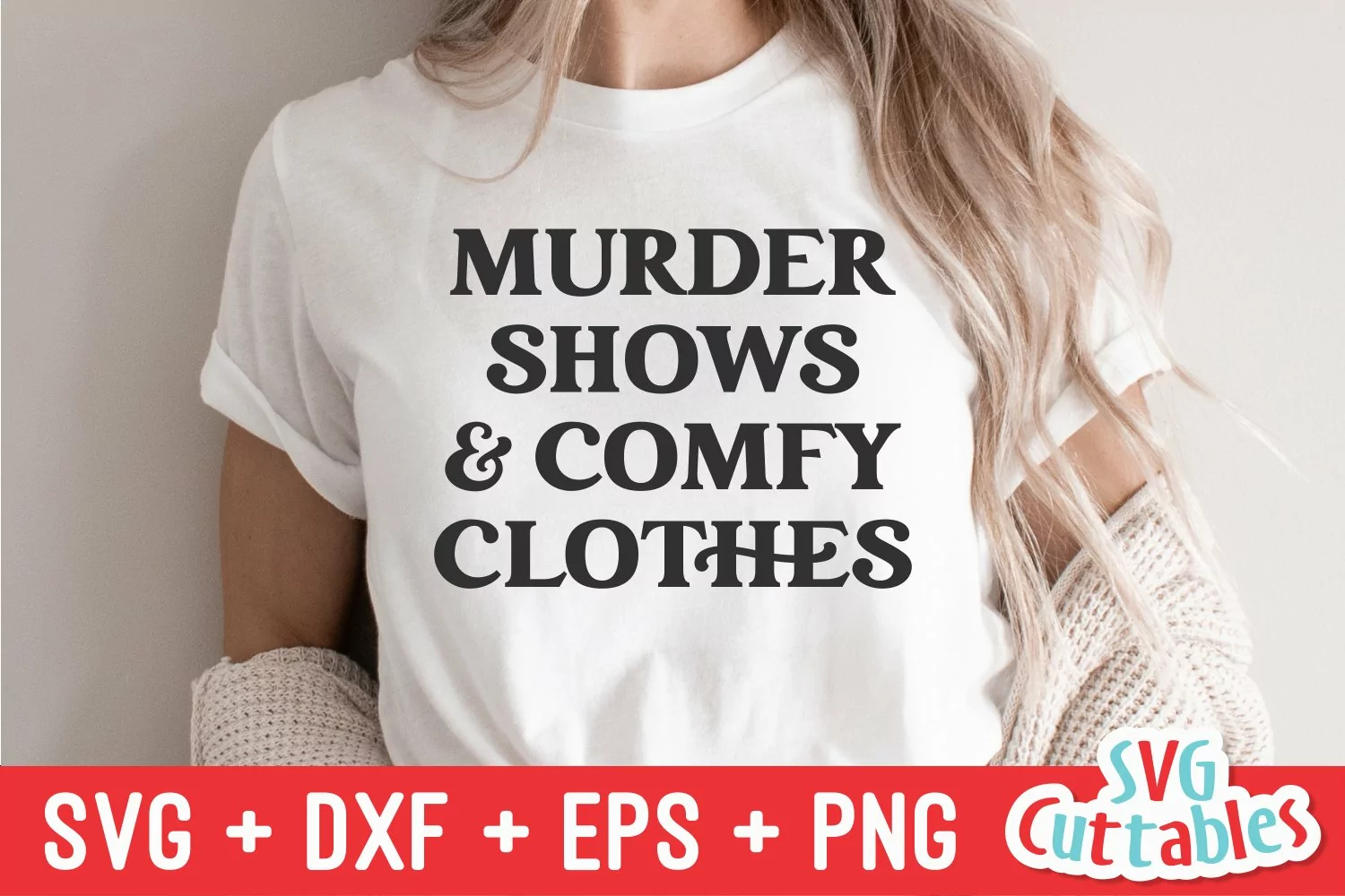 True Crime SVG | Murder Shows And Comfy Clothes product image 1